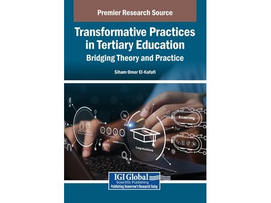 Transformative Practices in Tertiary Education: Bridging Theory and Practice