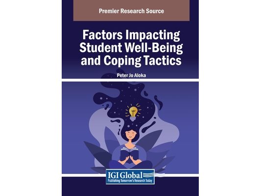Factors Impacting Student Well-Being and Coping Tactics