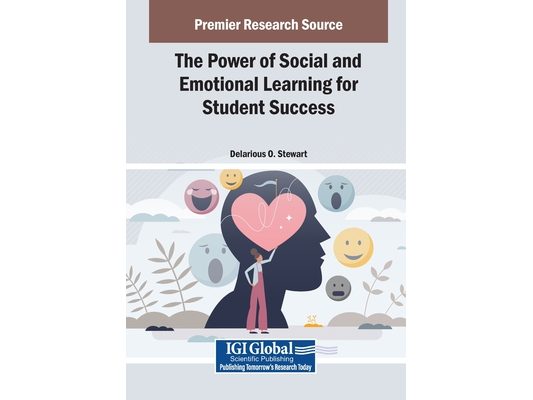 The Power of Social and Emotional Learning for Student Success