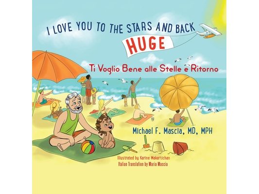 I Love You To The Stars And Back/Ti Voglio Bene alle Stelle e Ritorno