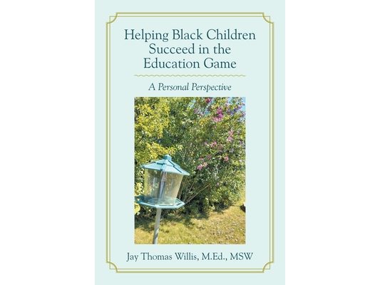 Helping Black Children Succeed in the Education Game: A Personal Perspective