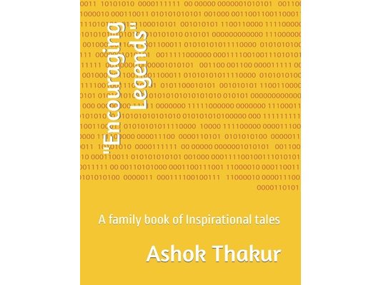 "Encouraging Legends": A family book of Inspirational tales