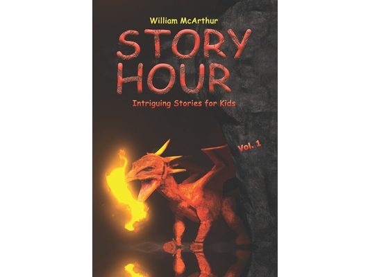 Story Hour: Intriguing Stories for Kids (Vol. 1)