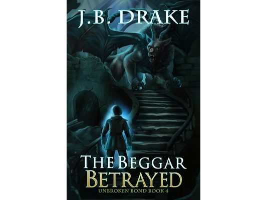The Beggar Betrayed