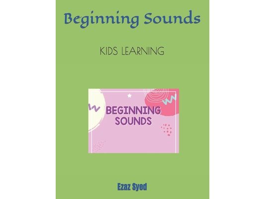 Beginning Sounds: Kids Learning