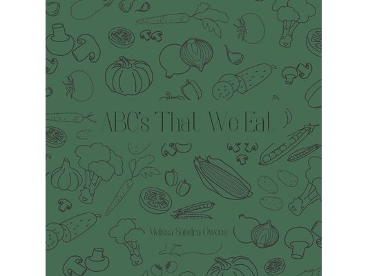 ABC's That We Eat: Vegetable Edition
