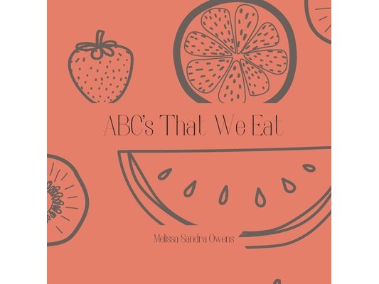 ABC's That We Eat: Fruit Edition