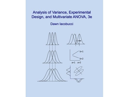 Analysis of Variance, Experimental Design, and Multivariate ANOVA, 3e