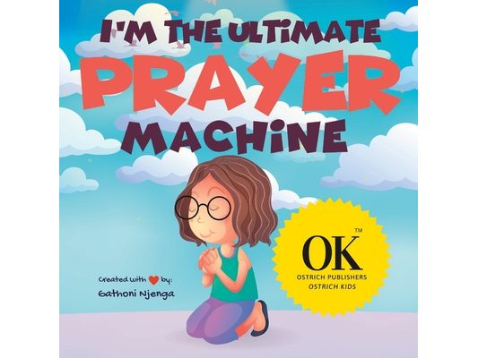 I'm The Ultimate Prayer Machine
