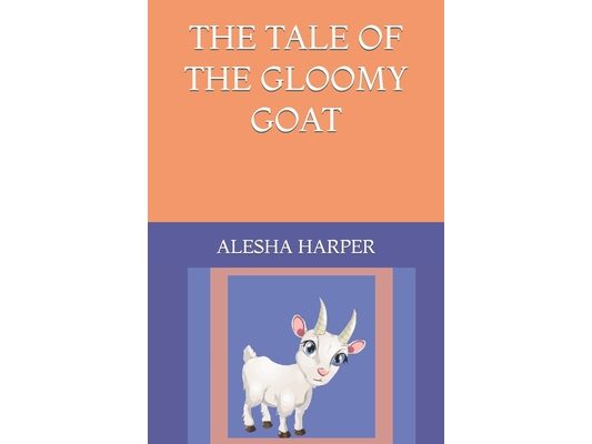 The Tale of the Gloomy Goat
