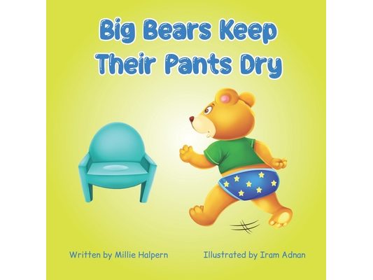 Big Bears Keep Their Pants Dry