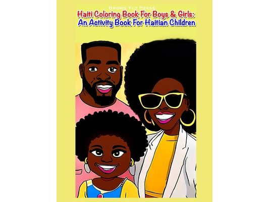 Haiti Coloring Book For Boys & Girls: An Activity Book For Haitian Children