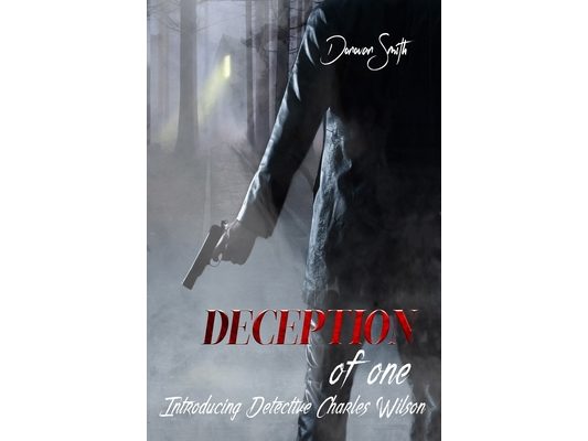Deception of One: Introducing Detective Charles Wilson