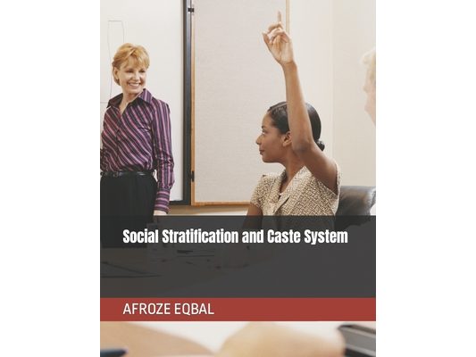 Social Stratification and Caste System