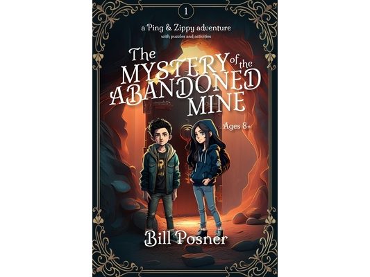 Ping and Zippy: Mystery of the Abandoned Mine