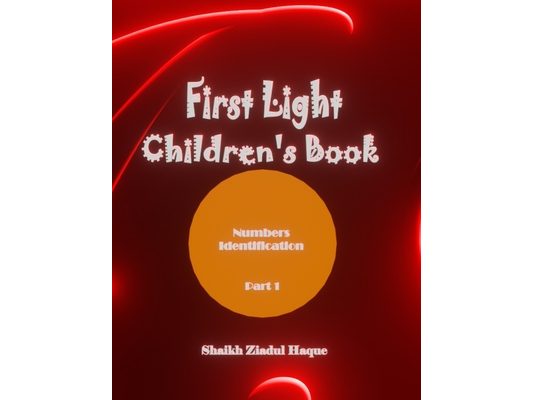 First Light Children's Book: Numbers Identification: Part 1
