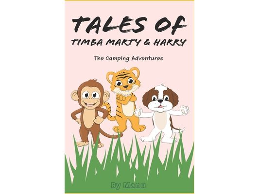 Tales of Timba Marty and Harry: The Camping Adventures