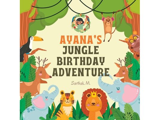 Ayana's Jungle Birthday Adventure