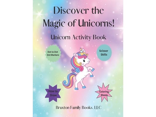 Discover the Magic of Unicorns! Unicorn Activity Book