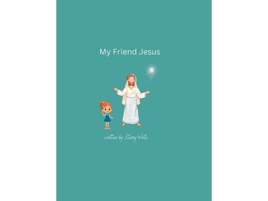 My Friend Jesus!