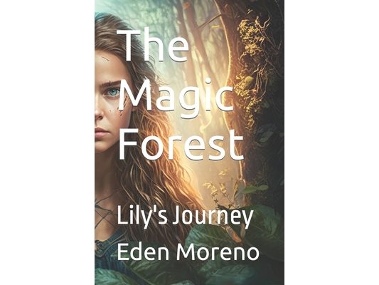The Magic Forest: Lily's Journey