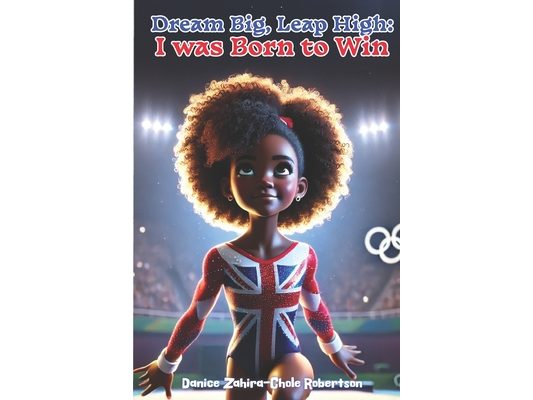 Dream Big, Leap High: Born to Win