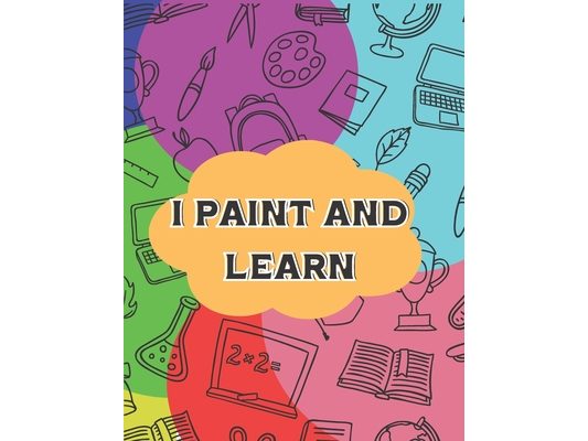 I paint and learn