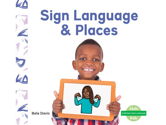 Sign Language & Places