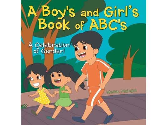 A Boy's and Girl's Book of ABC's: A Celebration of Gender!