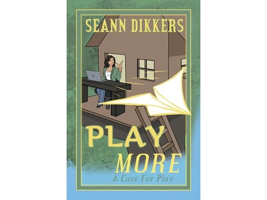 Play More: A Case for Play