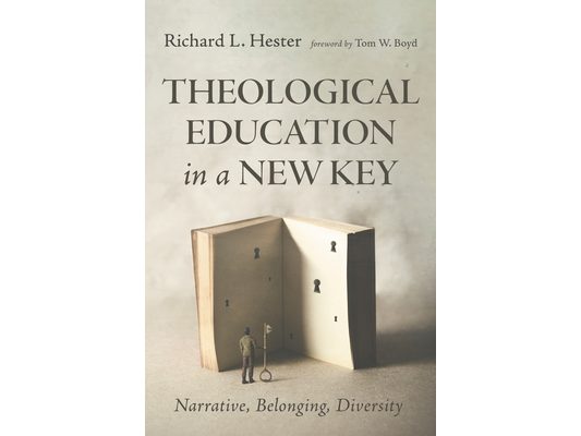 Theological Education in a New Key: Narrative, Belonging, Diversity