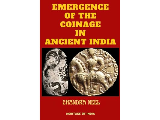 Emergence of the Coinage in Ancient India