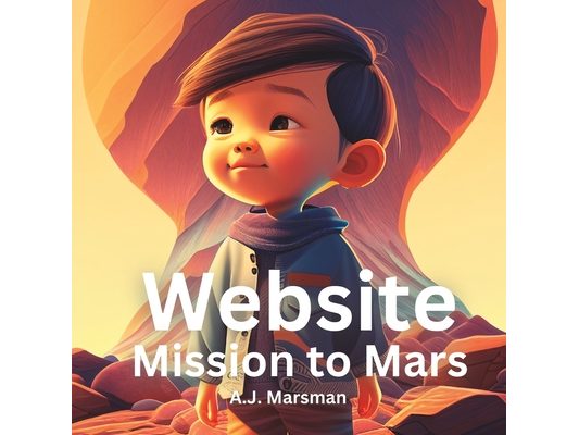 Website Mission to Mars: A Space Adventure for Young Explorers