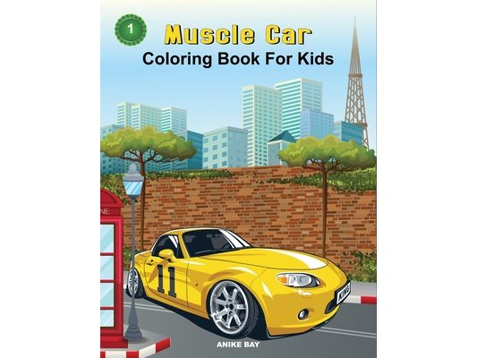 Muscle Car: Coloring Book For Kids