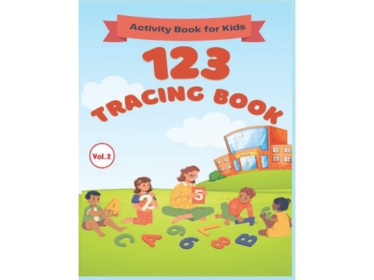 123 Tracing Book: Activity Book for Kids