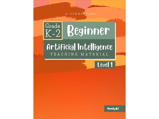 AI Summer Camp: Beginner Level 1 - Teaching Material
