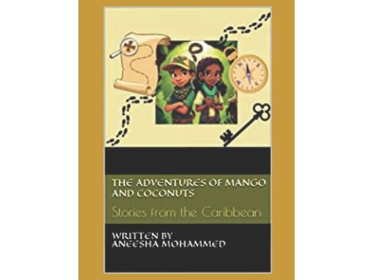 The Adventures of Mango and Coconuts. Stories from the Caribbean: The Lost Treasure Book 1