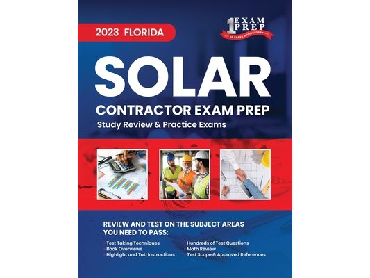 2023 Florida Solar Contractor Exam Prep: 2023 Study Review & Practice Exams