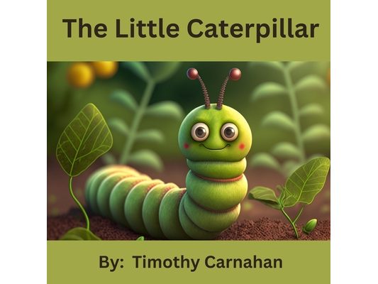The Little Caterpillar