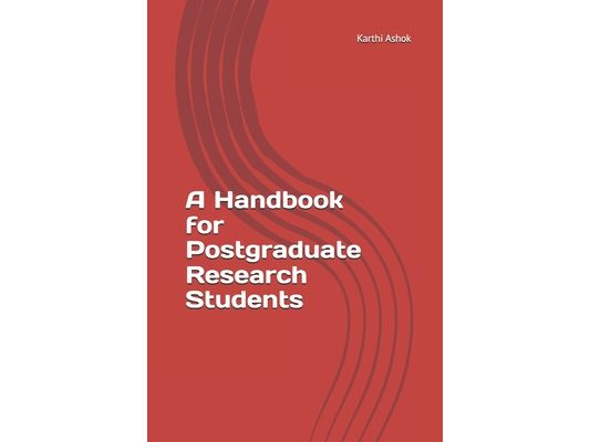 A Handbook for Postgraduate Research Students
