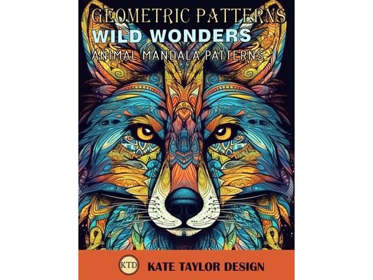 Wild Wonders: Animal Mandala Patterns: Find Serenity in the Enchanting World of Wildlife
