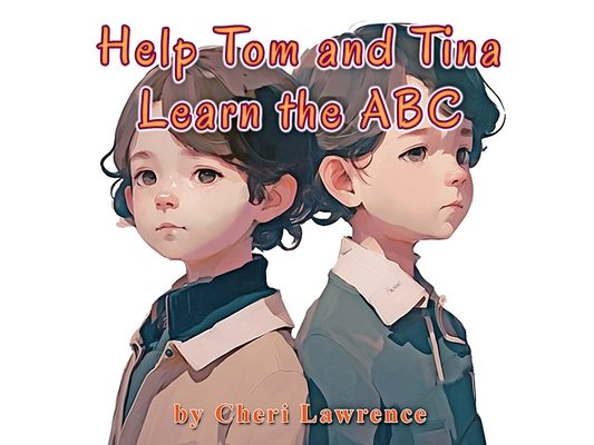 Help Tom and Tina Learn the ABC