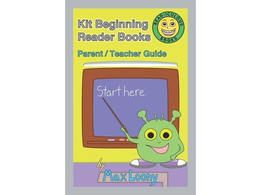 Kit Beginning Reader Books: Parent/Teacher Guide