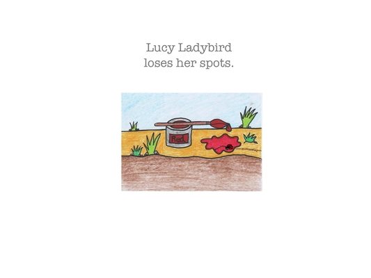 Lucy ladybird loses her spots.: Lucy ladybird