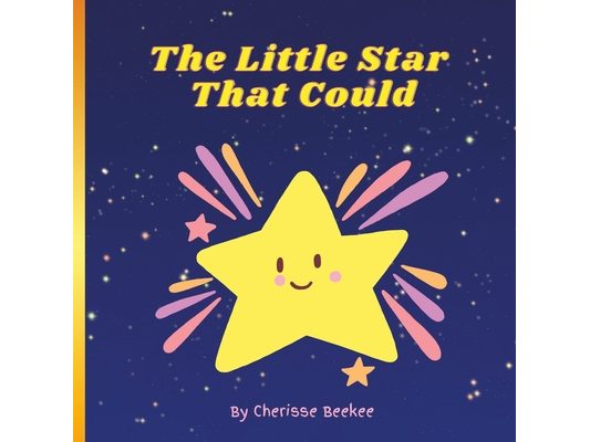 The Little Star That Could: Story Picture Book for Bedtime