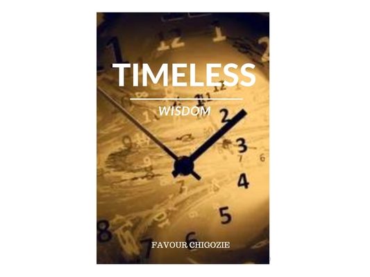 Timeless: "Discovering the Principles and Values That Stand the Test of Time"