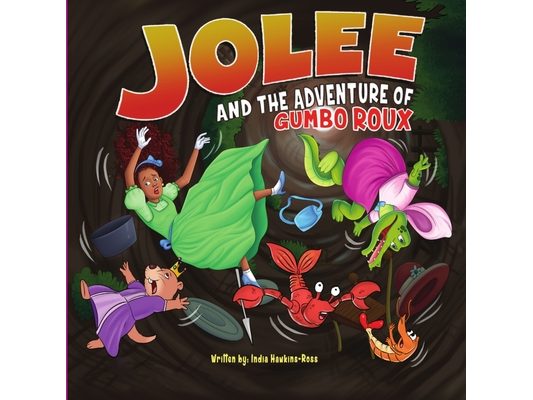 Jolee And The Adventure of Gumbo Roux