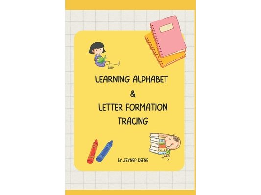 Learning Alphabet & Letter Formation Tracing