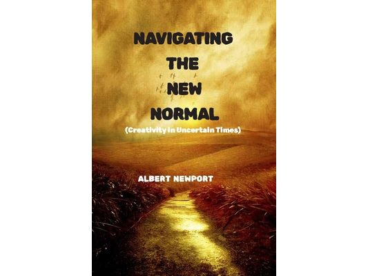 Navigating the New Normal: Creativity in Uncertain Times
