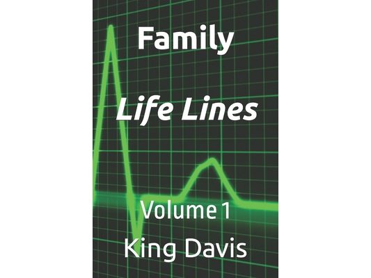 Family Life Lines: Volume 1